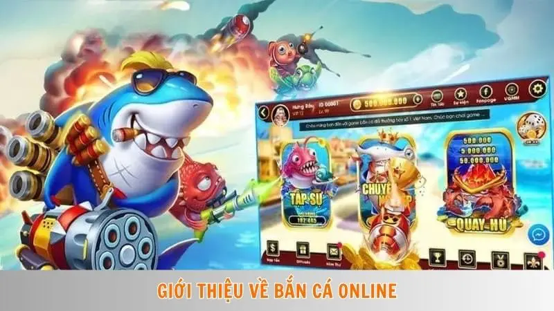 Giới thiệu về bắn cá online